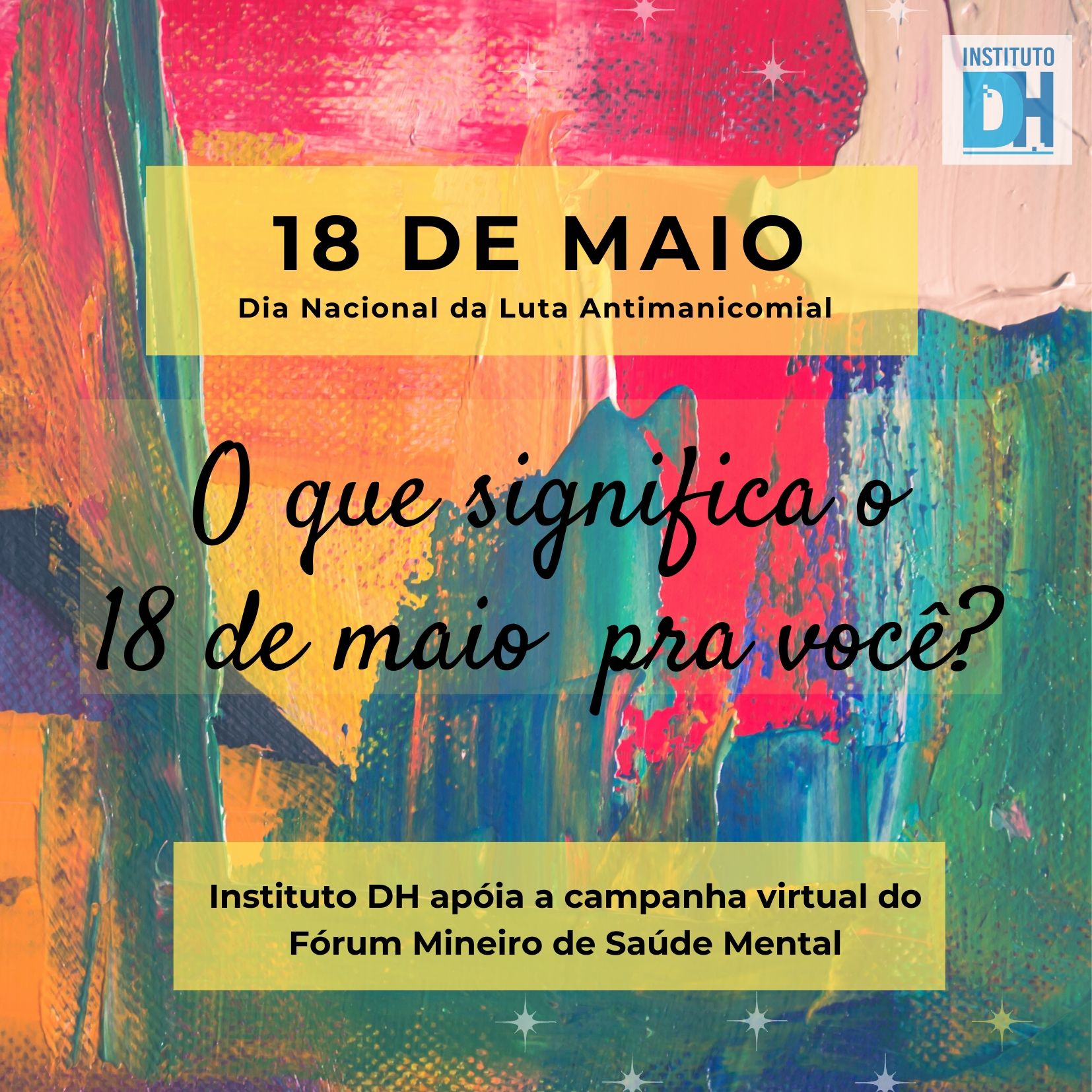 Luta Antimanicomial Instituto Dh Participa Das Acoes Virtuais Do 18 De Maio Instituto Dh